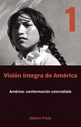 Cover image for America: Conformacion Coloniaslista: Vision Integra de America 1