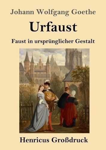 Cover image for Urfaust (Grossdruck): Faust in ursprunglicher Gestalt