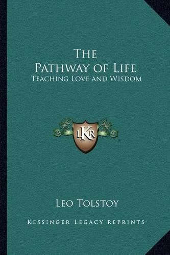 Cover image for The Pathway of Life: Teaching Love and Wisdom