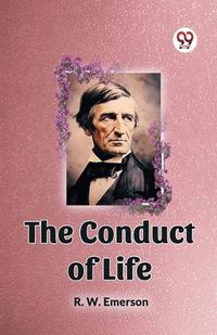 Cover image for The Conduct of Life