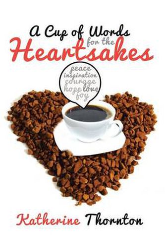 Cover image for A Cup of Words for the Heartsakes