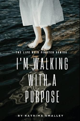 Cover image for I'm Walking With A Purpose