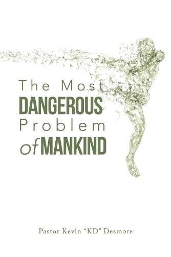 Cover image for The Most Dangerous Problem of Mankind