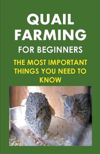 Cover image for Quail Farming For Beginners