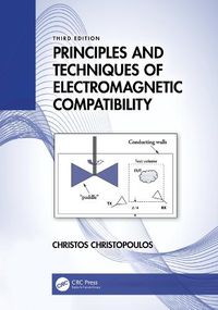 Cover image for Principles and Techniques of Electromagnetic Compatibility