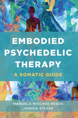 Cover image for Embodied Psychedelic Therapy
