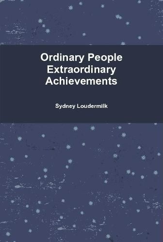 Cover image for Ordinary People Extraordinary Achievements - Hardcover