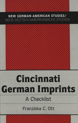 Cover image for Cincinnati German Imprints: A Checklist