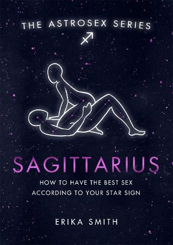 Cover image for Astrosex: Sagittarius: How to have the best sex according to your star sign