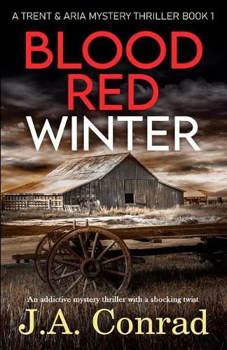 Cover image for Blood Red Winter: An addictive mystery thriller with a shocking twist