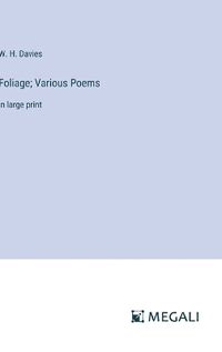 Cover image for Foliage; Various Poems