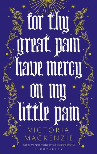 Cover image for For Thy Great Pain Have Mercy On My Little Pain