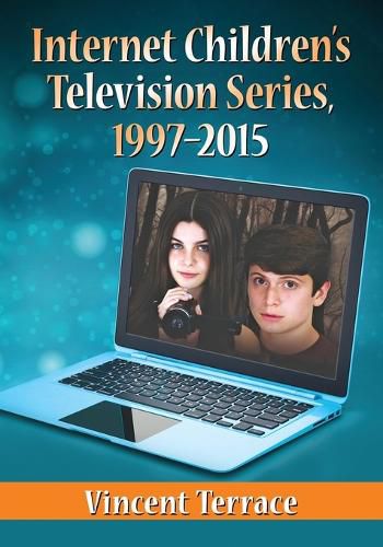 Cover image for Internet Children's Television Series, 1997-2015