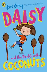 Cover image for Daisy and the Trouble with Coconuts