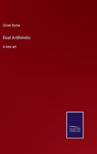 Dual Arithmetic: A new art