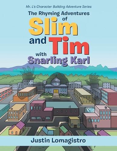 Cover image for The Rhyming Adventures of Slim and Tim with Snarling Karl