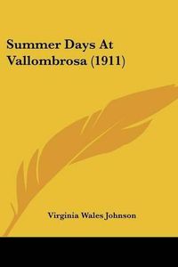 Cover image for Summer Days at Vallombrosa (1911)