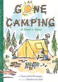 Cover image for Gone Camping: A Novel in Verse