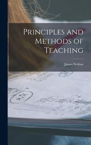 Cover image for Principles and Methods of Teaching