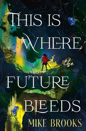 Cover image for This is Where the Future Bleeds