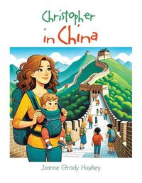 Cover image for Christopher in China