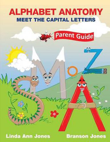 Cover image for Alphabet Anatomy: Parent Guide - Meet the Capital Letters