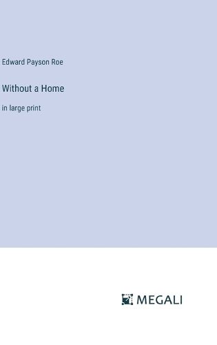 Cover image for Without a Home