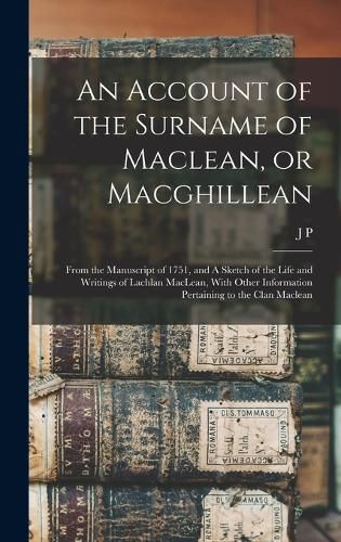 An Account of the Surname of Maclean, or Macghillean