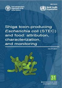 Cover image for Shiga toxin-producing Escherichia coli (STEC) and food: attribution, characterization, and monitoring , report