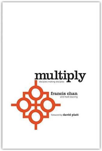 Cover image for Multiply: Disciple Making for Ordinary People