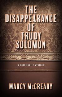 Cover image for The Disappearance of Trudy Solomon