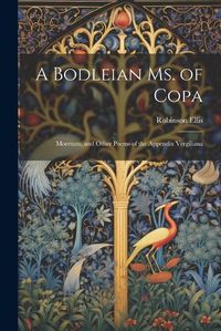 Cover image for A Bodleian Ms. of Copa