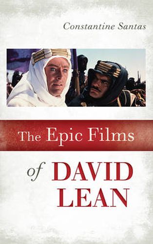 Cover image for The Epic Films of David Lean