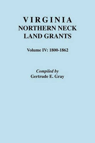 Virginia Northern Neck Land Grants, 1800-1862