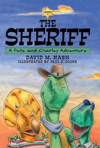 Cover image for The Sheriff: A Pete and Charley Adventure