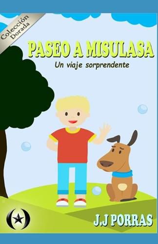 Cover image for Paseo a Misulasa: Un viaje sorprendente