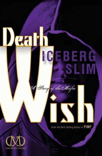 Death Wish: A Story of the Mafia