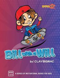 Cover image for Bill with a Will