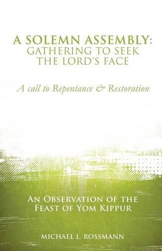 Cover image for A Solemn Assembly: Gathering to Seek the Lord's Face