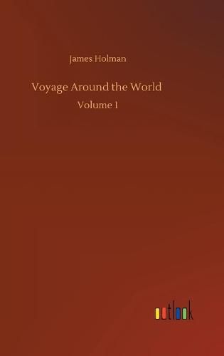 Cover image for Voyage Around the World: Volume 1