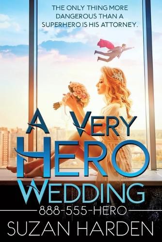 A Very Hero Wedding