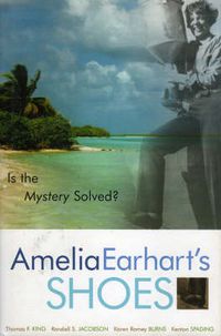 Cover image for Amelia Earhart's Shoes: Is the Mystery Solved?