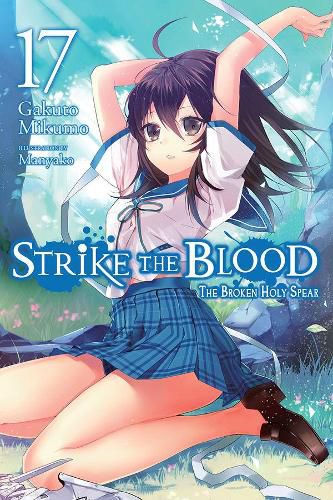 Strike the Blood, Vol. 17 (light novel)