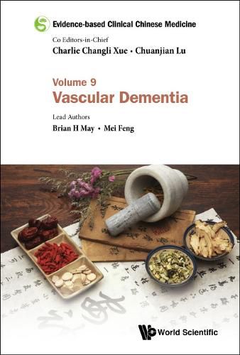 Evidence-based Clinical Chinese Medicine - Volume 9: Vascular Dementia