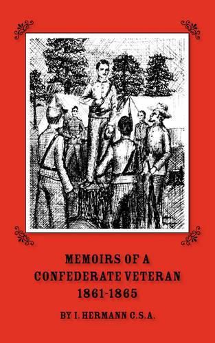 Cover image for Memoirs of a Confederate Veteran 1861 - 1865