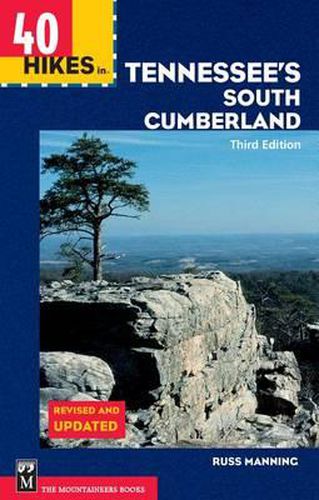 Cover image for 40 Hikes in Tennessee's South Cumberland: The True Story of the Kidnap and Escape of Four Climbers in Central Asia