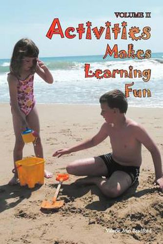 Cover image for Activities Makes Learning Fun: Volume II