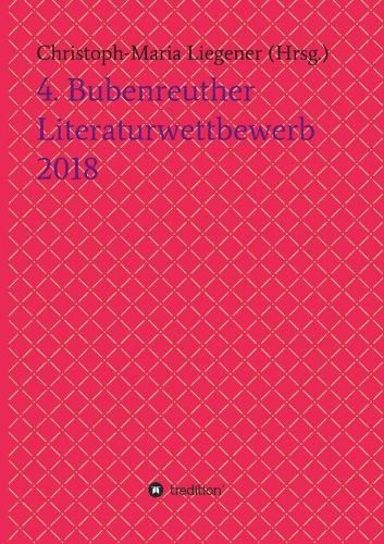 4. Bubenreuther Literaturwettbewerb 2018