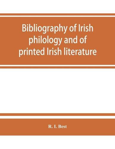 Cover image for Bibliography of Irish philology and of printed Irish literature