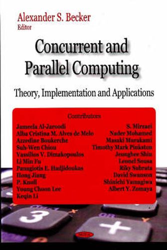 Cover image for Concurrent & Parallel Computing: Theory, Implementation & Applications